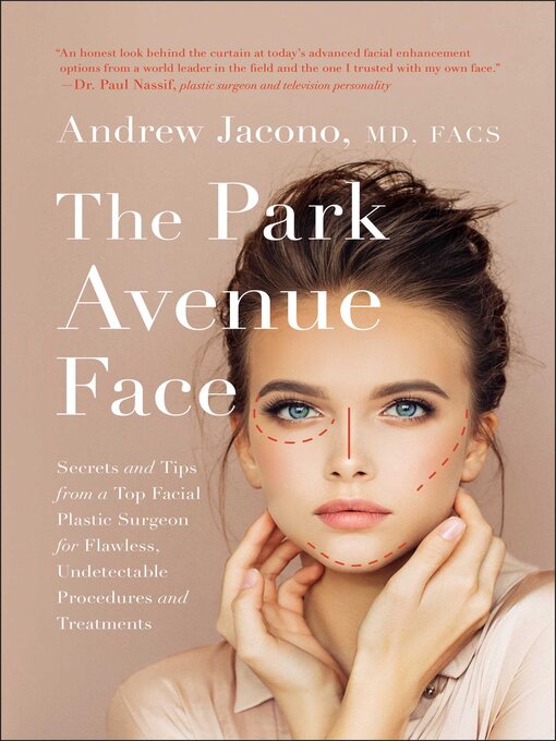 Title details for The Park Avenue Face by Andrew Jacono - Available